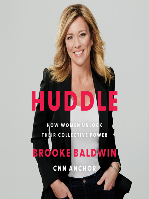 Title details for Huddle by Brooke Baldwin - Available